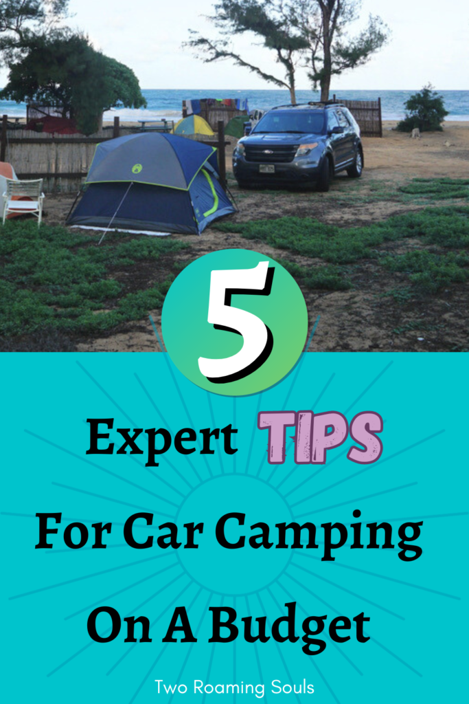 5 Tips For Car Camping On A Budget