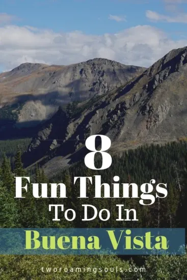 a pinterest pin along cottonwood pass with words overlay saying 8 fun things to do in Buena Vista