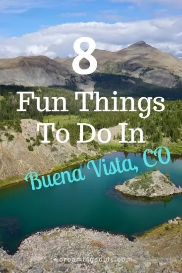 a pinterest pin along cottonwood pass with words overlay saying 8 fun things to do in Buena Vista, CO