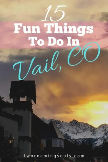 downtown vail village with words overlay saying 15 fun things to do in Vail, CO