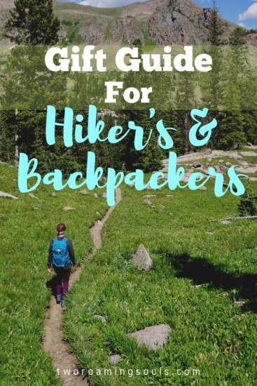 a girl hiking with words overlay saying gift guide for hiker's & backpacker's