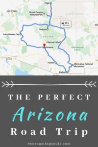 The Ultimate Arizona Road Trip Itinerary - Tworoamingsouls