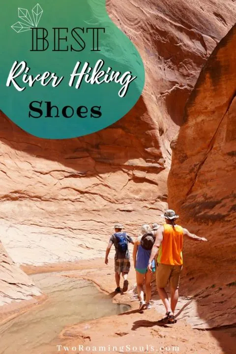 a pinterest pin with a crew hiking along a canyon in a creek with river hiking shoes on