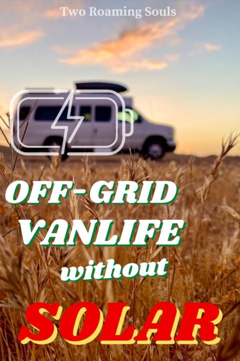 Off-Grid Vanlife Electrical Without Solar Pin 1