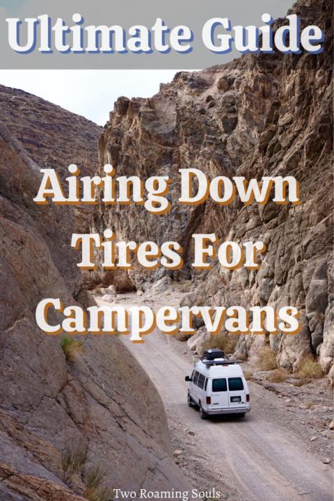 Ultimate Guide Airing Down Tires For Camper Vans Pin 1