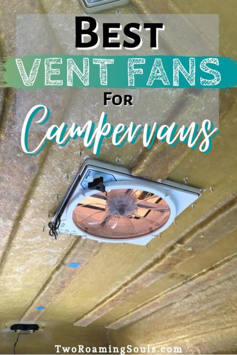 Best Vent Fans For Camper Vans Pin 1