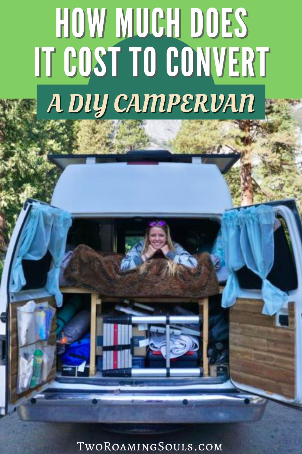 How Much Does It Cost To Convert A Campervan Two Roaming Souls