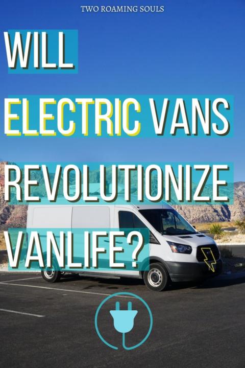 Will Electric Vans Revolutionize Vanlife Pin 1