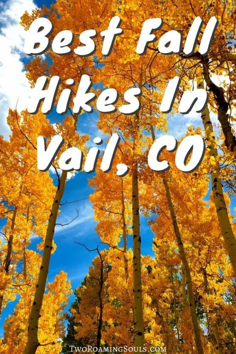 Best Fall Hikes In Vail Colorado
