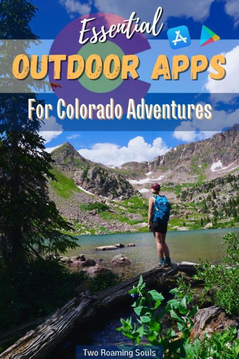 Essential Outdoor Recreation Apps For Colorado - Two Roaming Souls