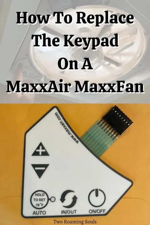 How To Replace The Keypad On A Maxxfan