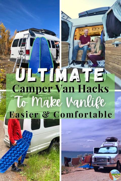 Pinterest pin with 4 different Ultimate Camper Van Hacks To Make Vanlife Easier & COofortable