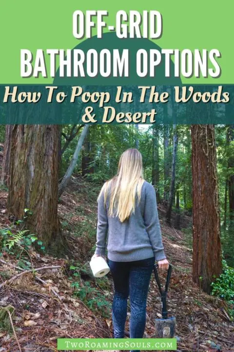 a pinterst pin of a girl walking into the woods with a shovel and toilet paper which is one of the Off-Grid Bathroom Options for How To Poop In The Woods & Desert