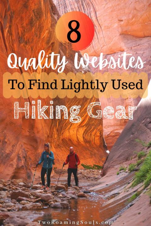 a pinterst pin with words overlay: 8 Quality Websites To Find Lightly Used Hiking Gear
