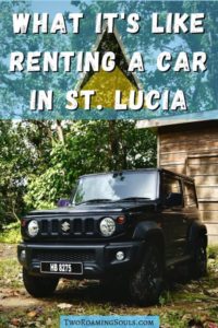 What It's Like Renting A Car In St. Lucia - tworoamingsouls