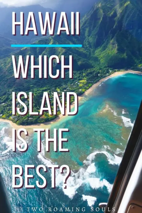 Which is the best Island in Hawaii to visit