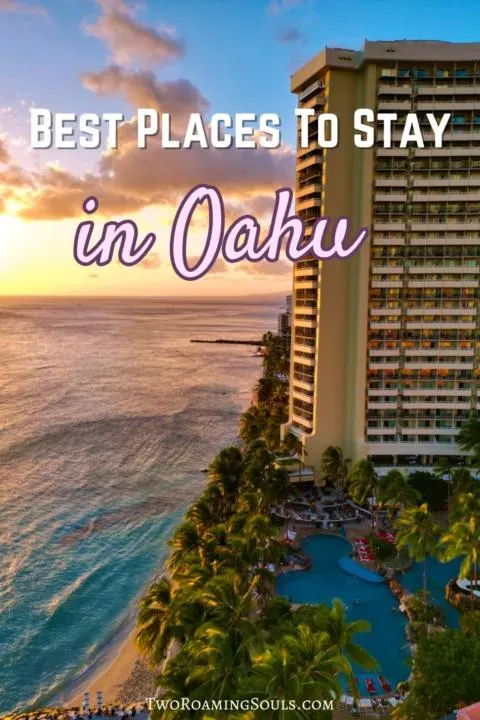 Best Places To Stay In Oahu