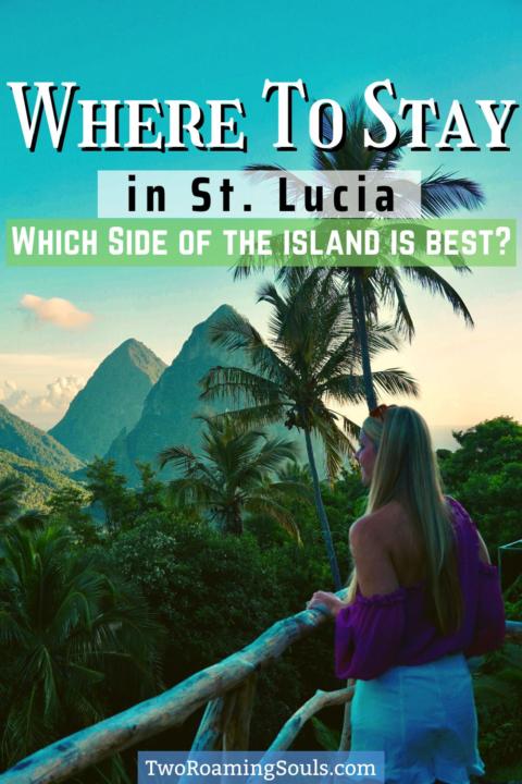 a pinterest pin showing a girl looking at the twin pitons which is where to stay in St. Lucia