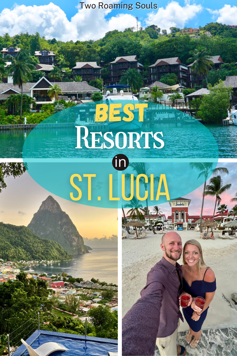 a pinterest pin showing 3 different best resorts in St. Lucia