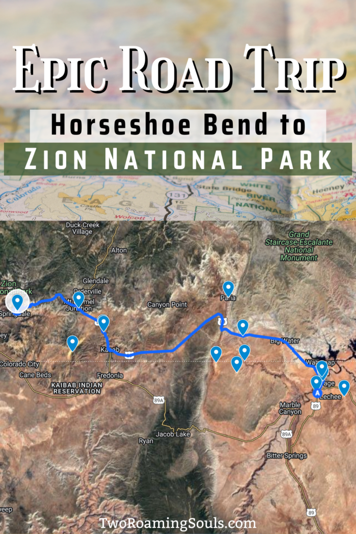 Horseshoe Bend to Zion National Park (Epic Road Trip) Two Roaming Souls