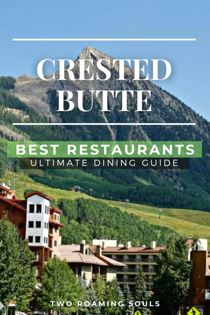 a view of Mount Crested Butte with worlds overlay saying Best Restaurants in Crested Butte, CO