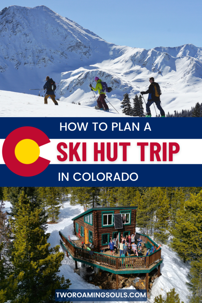 How To Plan A Ski Hut Trip In Colorado Pin 1