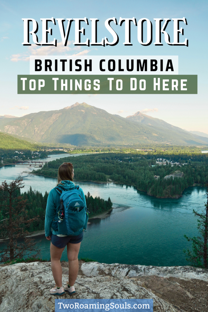 Top Things to do in Revelstoke, BC, Canada